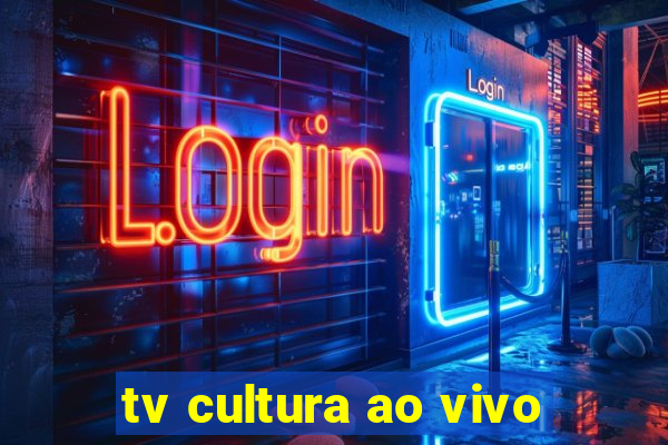 tv cultura ao vivo